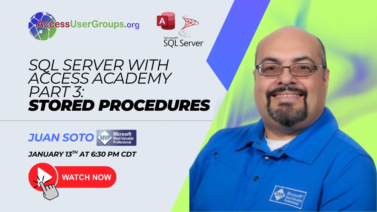 SA: SQL Server Academy with Access Part 3 - Stored Procedures