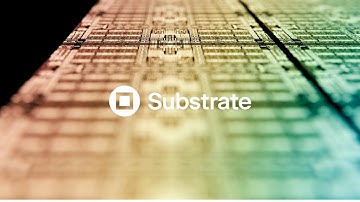 Introducing Substrate