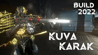 Kuva Karak Build 2022 | Warframe Build | #warframe