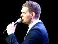 Michael Buble - Song For You- Crazy Love Tour Sydney 2011