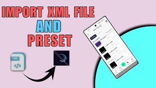 How to inport XML file in Alight motion | xml file inport kaise kare Alight motion ||