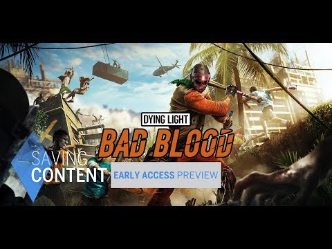 Video: Dying Light: Bad Blood Battle Royale Is Nu Beschikbaar Op Steam Early Access