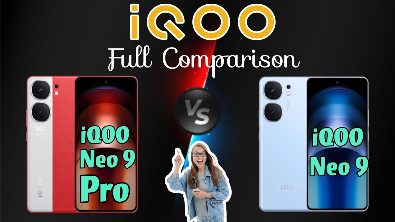 iQOO Neo 9 Pro vs IQOO Neo 9 | iQOO | Vivo | New Phones 🇨🇳🇮🇳🇱🇰🇵🇰🇧🇩🇦🇮🇦🇺 ...