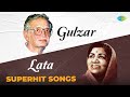 Gulzar and Lata Mangeshkar Superhit Songs Collection | Tere Bina Jiya Jaye Naa | Naam Goom Jayega | Tujhse Nara