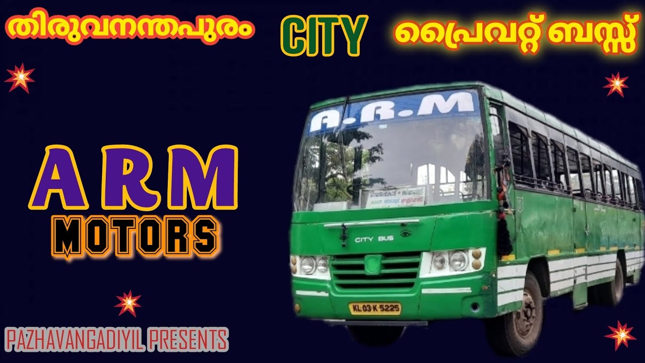 A.R.M motors TVM CITY private bus YouTube