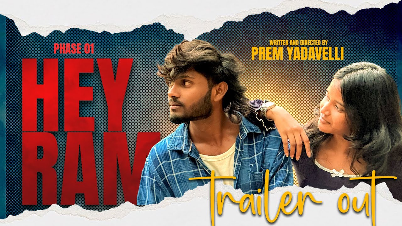 HEY RAM | Phase1 trailer 2025 | Premyadvelli | Telugu short film 2025 | rishi royals | stylishshaine