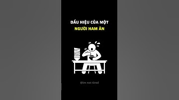 Dấu hiệu của một người ham ăn #imnottired #trieuview #shorts #xuhuong