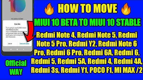 MIUI 10 BETA FROM MIUI 10 STABLE, DOWNGRADE MIUI 10 Beta to MIUI 10 STABLE WITHOUT UNLOCK BOOTLOADER