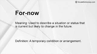 For-now Meaning