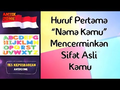 Video: Bagaimana Huruf Pertama Dari Namanya Memengaruhi Karakter Wanita