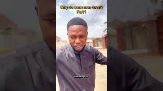 Part 1 | Why do some men Cheat?