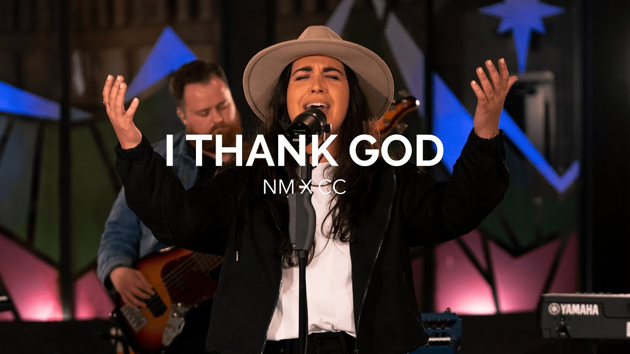 I THANK GOD | North Monroe x ChristChurch.LA Worship