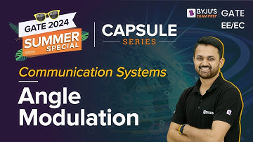 GATE 2024 | Electronics Engineering | Communication System | Angle Modulation | BYJU