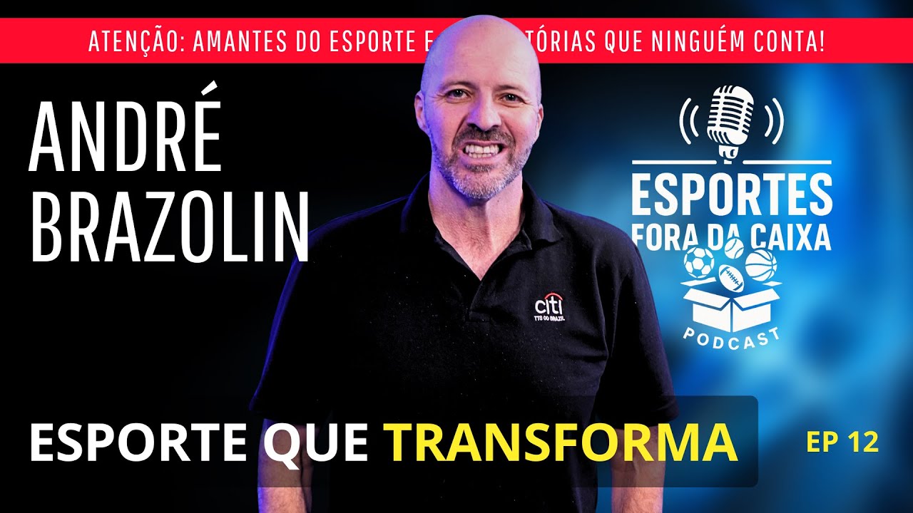 André Brazolin | Basquete, Propósito e Transformação Social | EP 12