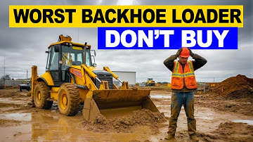 4 Backhoe Loaders You Should NEVER Buy!