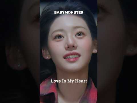 BABYMONSTER – ‘Love In My Heart’ HIGHLIGHT CLIP #BABYMONSTER #DRIP #LoveInMyHeart #MV #shorts