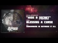 Blessing A Curse - Hide & Secret (feat.Shawn Christmas)