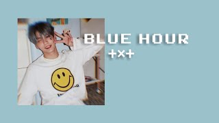 Txt  Blue Hour slowedreverb