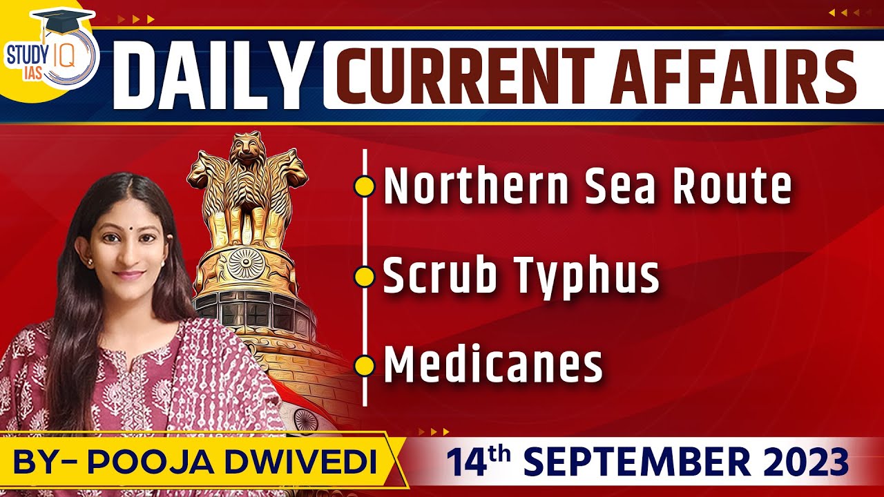 Daily Current Affairs for UPSC CSE Exam | 14 September 2023 | StudyIQ Current Affairs | UPSC