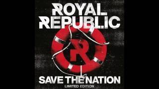 Watch Royal Republic Revolution video