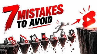 7 Mistakes DESTROYING Your YouTube Shorts growth