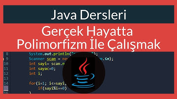 Java Dersi 38 : Gerçek Hayatta Polimorfizm ile Çalışmak