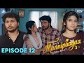 Mannipaayaa - Episode 12 | Ravi vj | Thaafia abu | Tamil Love webseries | Checkmate Mp3 Song