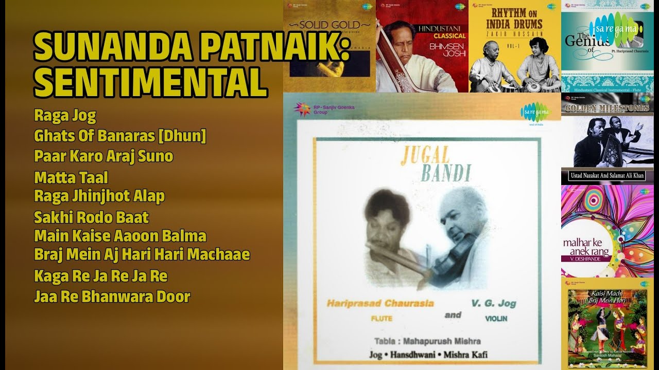 सुनंदा जी: भावपूर्ण नगमें | Sunanda Patnaik Songs | Raga Jog | Ghats Of Banaras Dhun