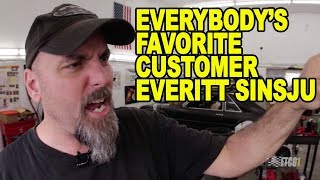 Everybody's Favorite Customer Everett Sinsju