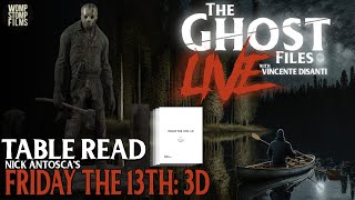 The Ghost Files Live #11 | Friday the 13th : 3D Table Read Net Worth