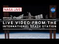 Live Video From The International Space Station Official NASA Stream 