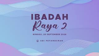 Service 2 | Sunday, September 20, 2026 | 10:00 AM (WIB)