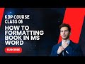 Class 06 || How to Formatting Book In MS Word || IN URDU