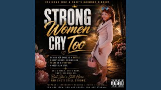 STRONG WOMEN CRY TOO