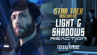 Star Trek Discovery - Light & Shadows Reaction