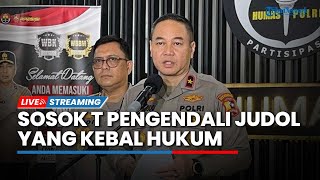 🔴Mabes Polri Respons soal Sosok T Pengendali Judi Online di Indonesia yang Kebal Hukum