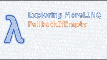 MoreLINQ 8 - FallbackIfEmpty