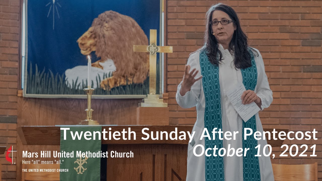 Worship Online: October 10, 2021 - The Twentieth Sunday After Pentecost ...