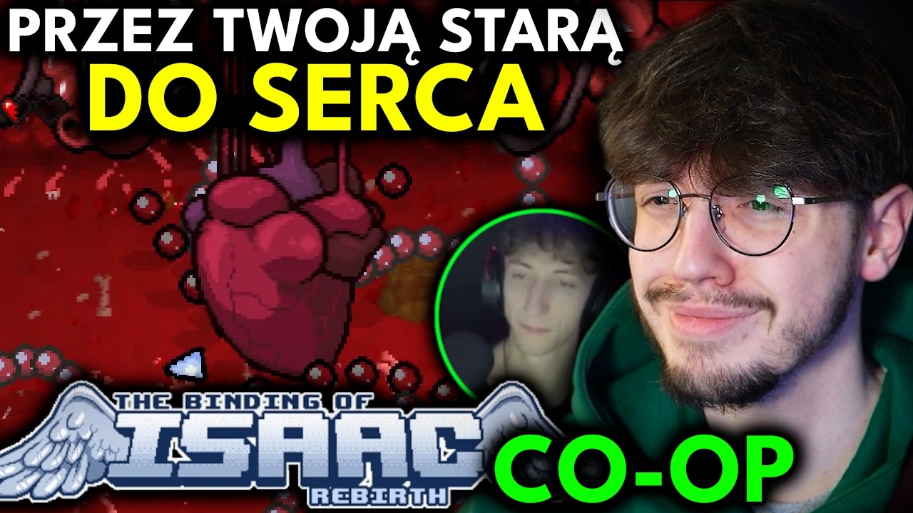 Dwóch Streamerów vs The Binding of Isaac Co-Op