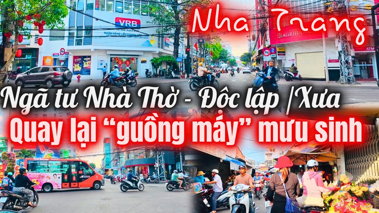 Đời sống Nha Trang ngày nay , quay lại “guồng máy mưu sinh”. Ngã Tư Nhà Thờ - Độc Lập / xưa.