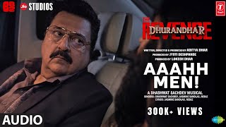Aaahh Men Audio Dhurandhar The Revenge Shashwat Sachdev Doja Cat