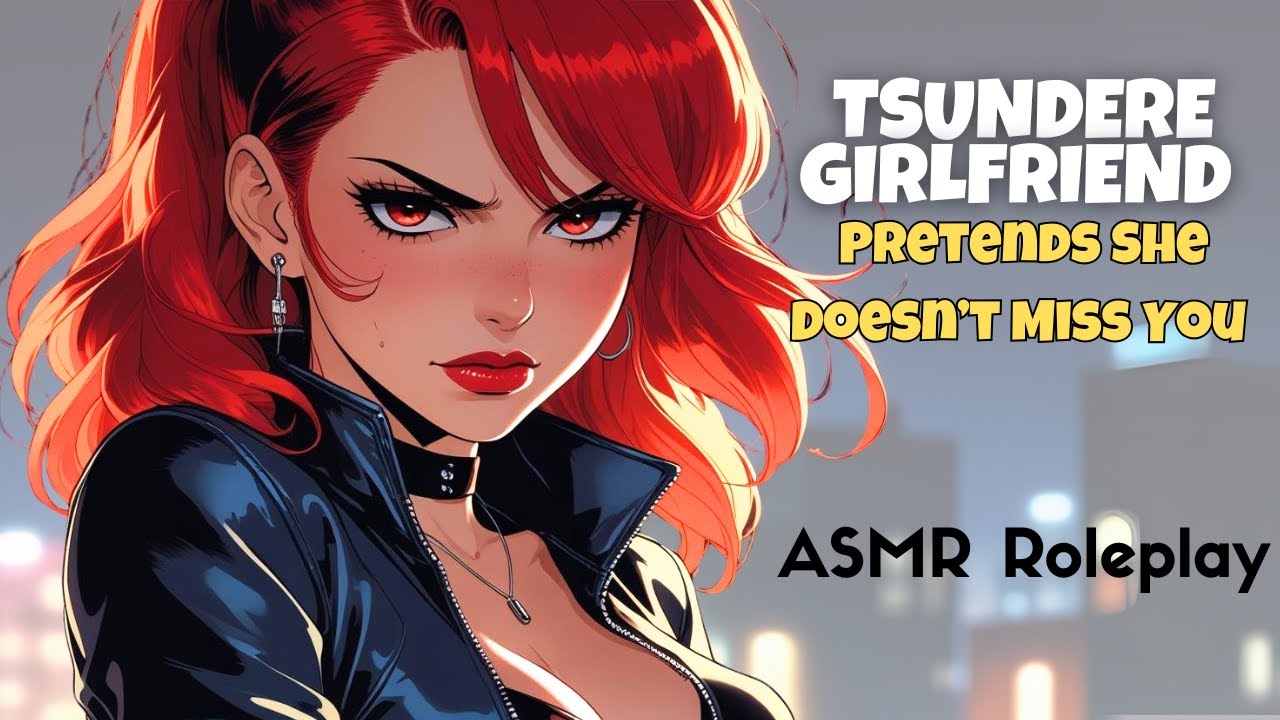 Tsundere Girlfriend Pretends She Doesn’t Miss You 😤💕| F4A ASMR Roleplay | Spicy Version on Patreon