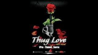 Thug Love - Tamil Rap  - Vpac Tsunami Suurox