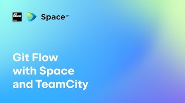 Git Flow with Space and TeamCity