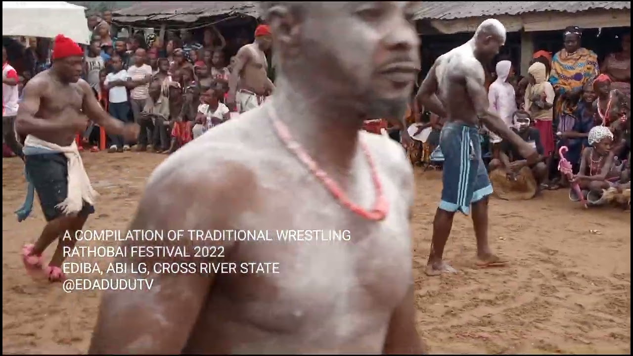 TRADITIONAL WRESTLING, RATHOBAI FESTIVAL 2022...EDIBA, ABI LG, CROSS RIVER STATE...