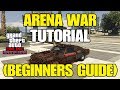 GTA Online - Arena War DLC Tutorial (Beginners Guide ...