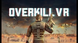 Overkill VR | Dofamin