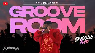 GROOVE ROOM | ft PULSEDJ 3Step edition episode 2 🔥