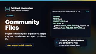 LICENSE, CONTRIBUTING and SECURITY Files Explained | FullStack Masterclass Git & GitHub Course