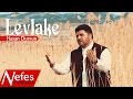 Hasan Dursun Levlake Orjinal Klip 2017 